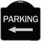 Signmission Parking With Left Arrow Heavy-Gauge Aluminum Architectural Sign, 18" x 18", BS-1818-24624 A-DES-BS-1818-24624 - alternate 1